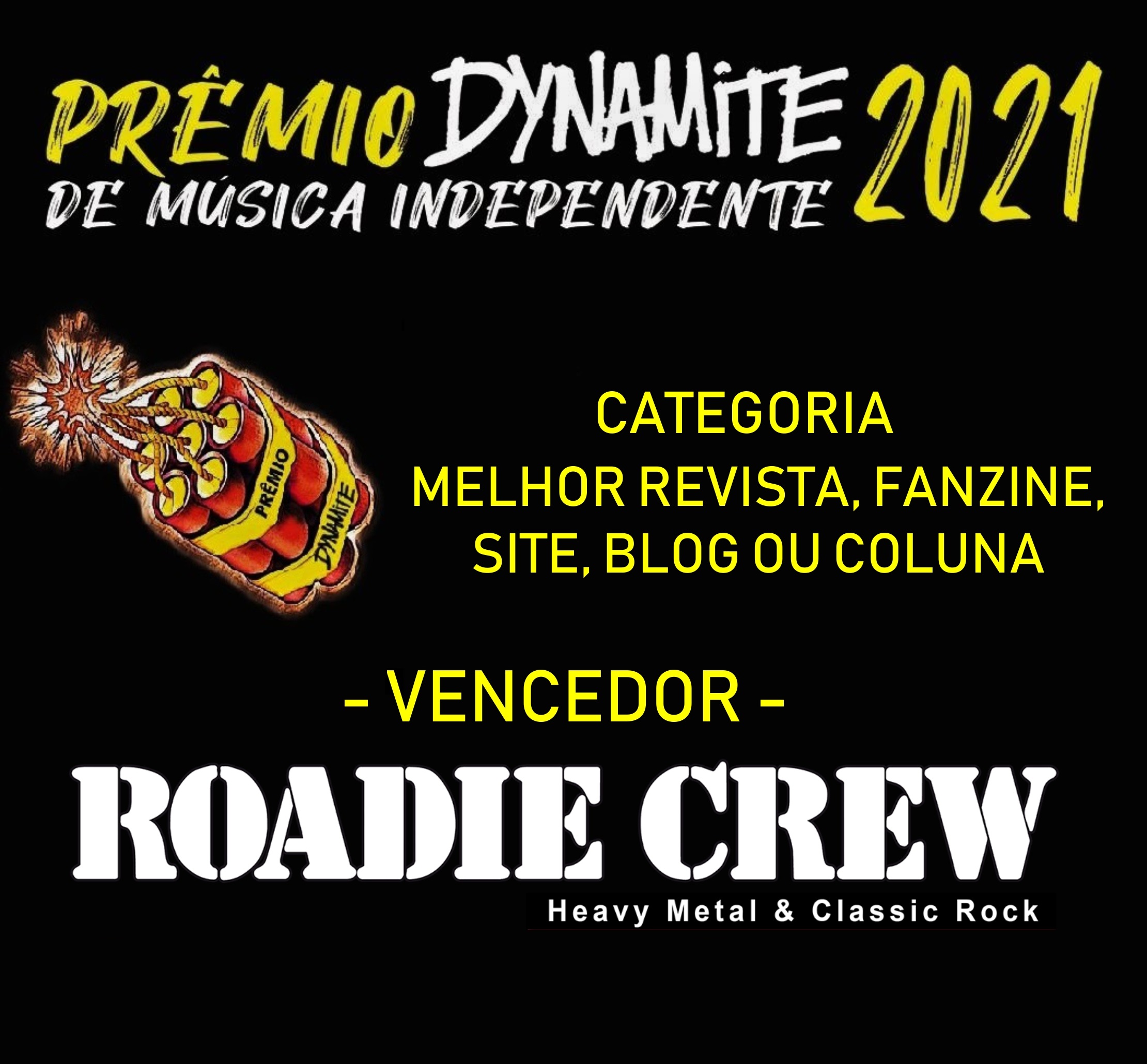 Roadie Crew vence o “Prêmio Dynamite 2021” em duas categorias