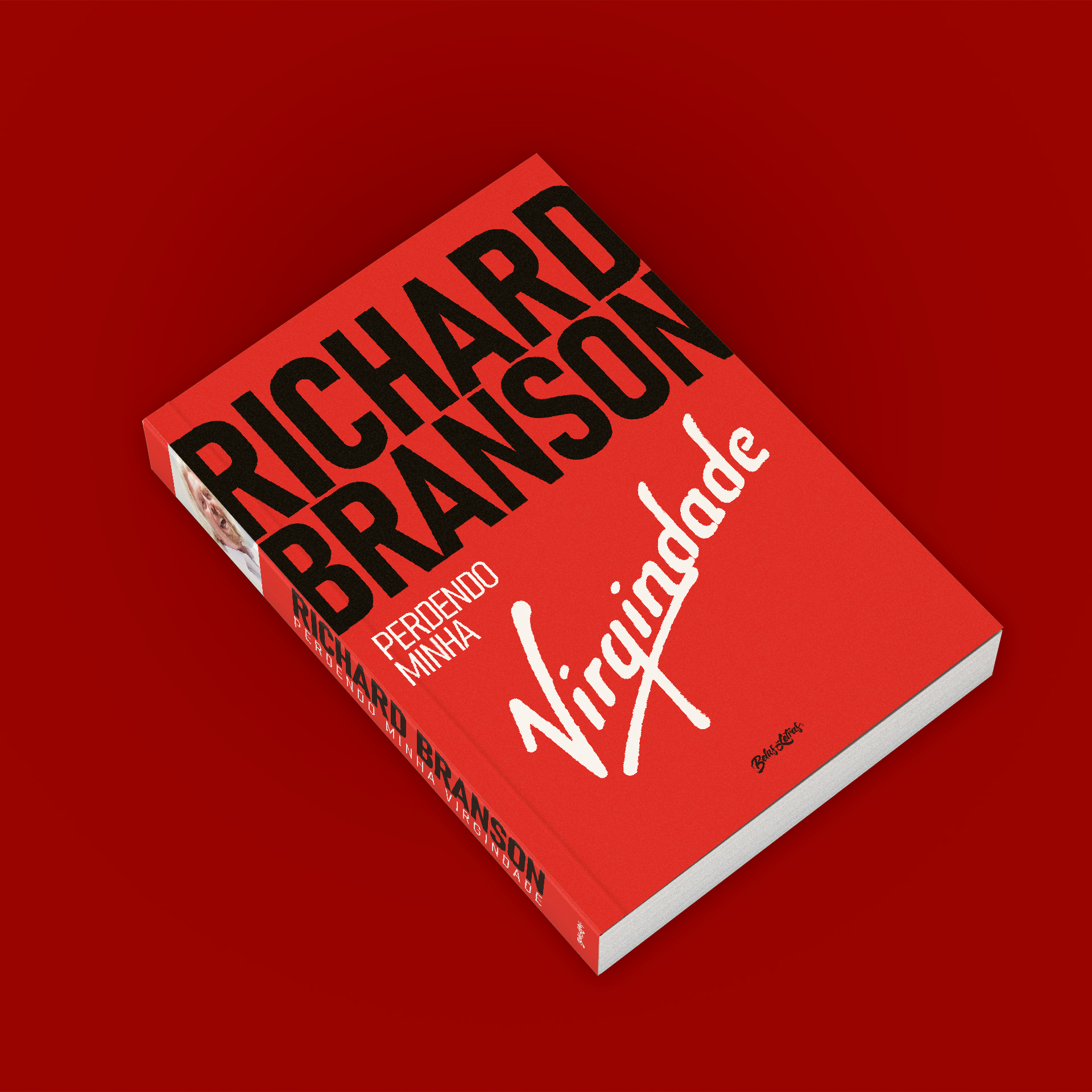 Insanity Records | Belas Letras traz de volta ao Brasil a autobiografia de Richard Branson, fundador da Virgin Records Insanity Records | Belas Letras traz de volta ao Brasil a autobiografia de Richard Branson, fundador da Virgin Records
