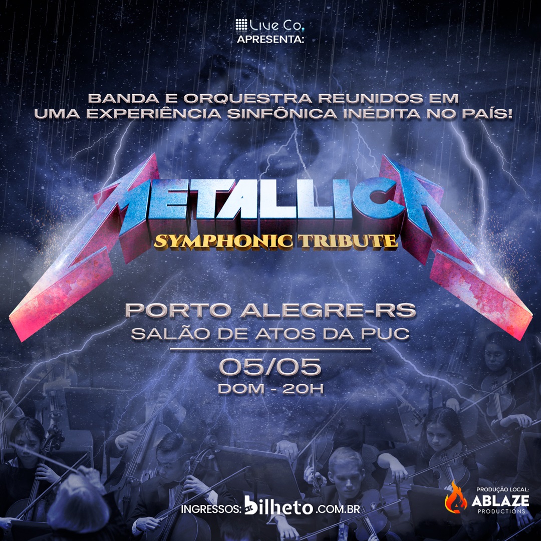 Insanity Records | Espetáculo Metallica Symphonic Tribute ocorre em Porto Alegre dia 5 de maio Insanity Records | Espetáculo Metallica Symphonic Tribute ocorre em Porto Alegre dia 5 de maio