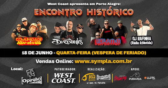 Opinião apresenta Ultramen, Comunidade Nin-Jitsu e Da Guedes